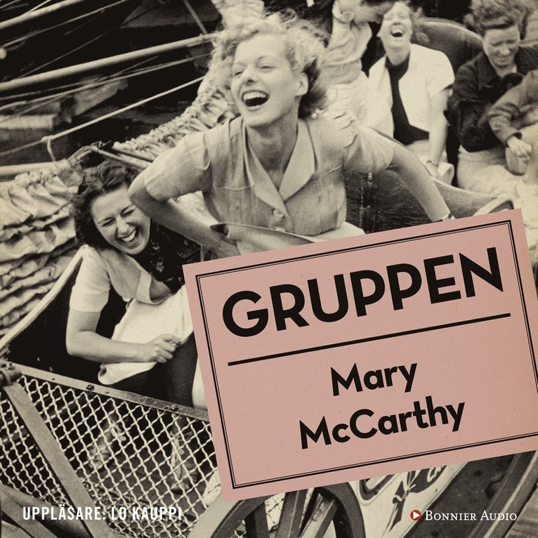 Mary McCarthy - Gruppen, Ljudbok