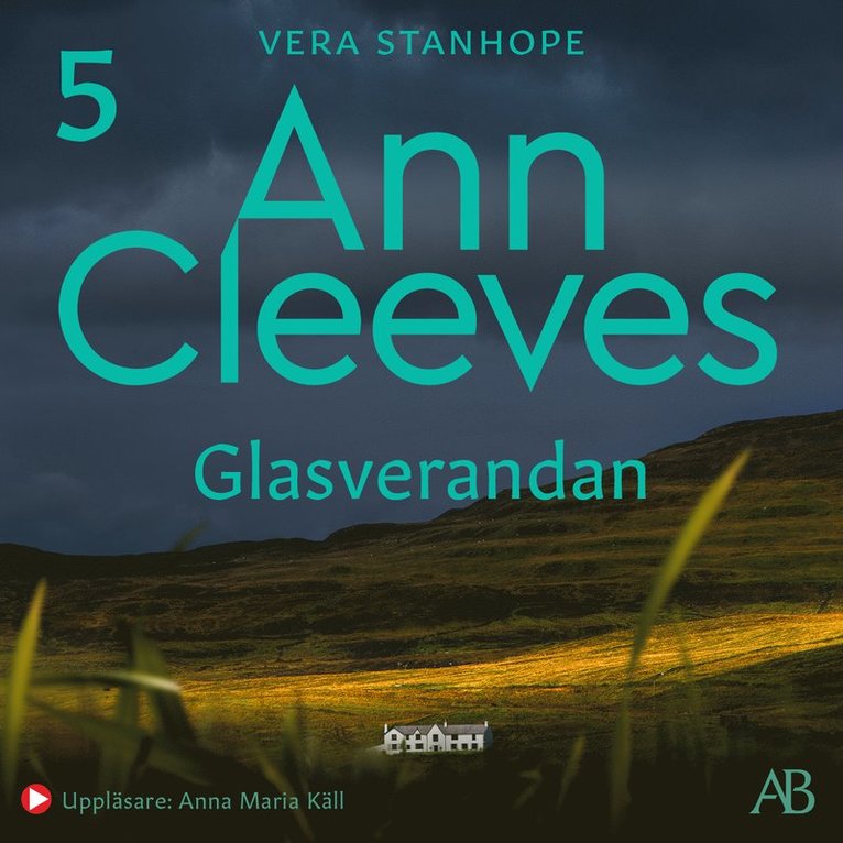Ann Cleeves - Glasverandan, Ljudbok