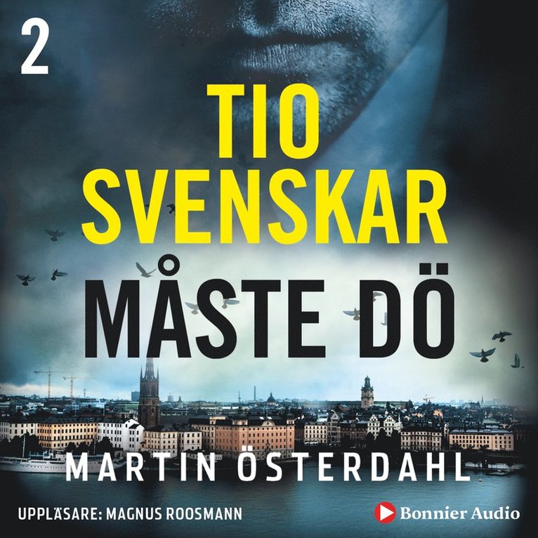 Martin Österdahl - Tio svenskar måste dö, Ljudbok