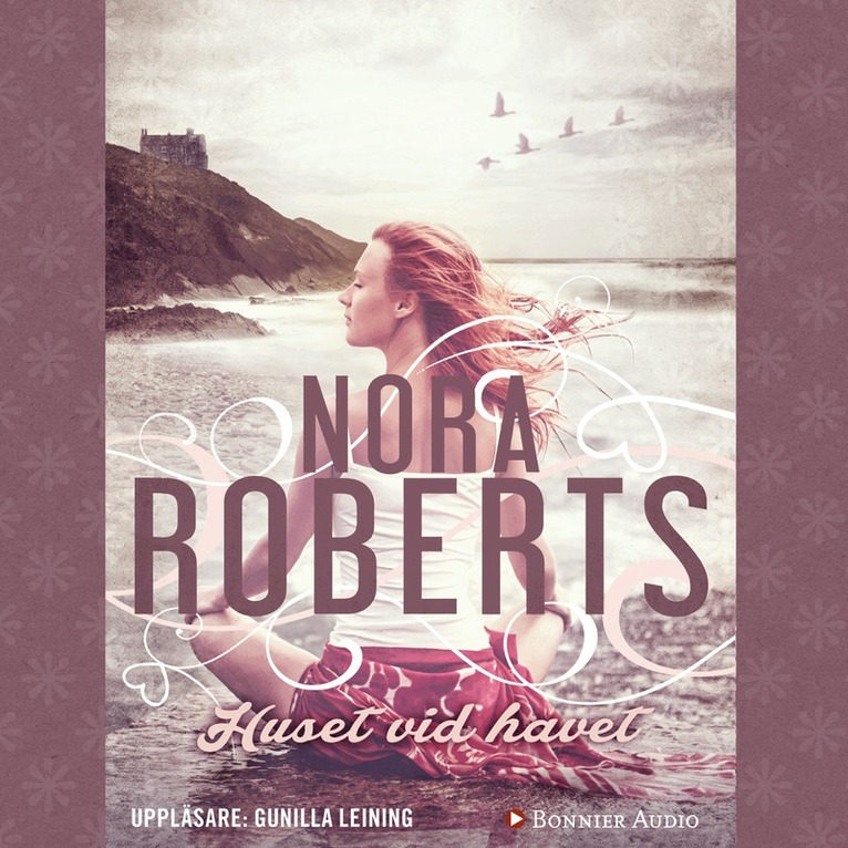 Nora Roberts - Huset vid havet, Ljudbok