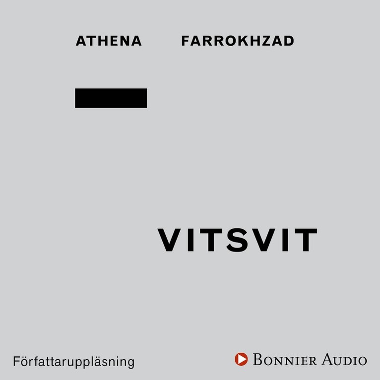 Athena Farrokhzad - Vitsvit, Ljudbok