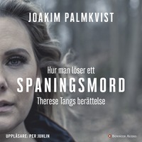 e-Bok Hur man löser ett spaningsmord  Therese Tangs berättelse <br />                        Ljudbok