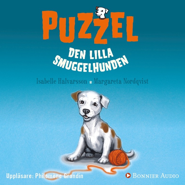 Isabelle Halvarsson - Puzzel : den lilla smuggelhunden, Ljudbok