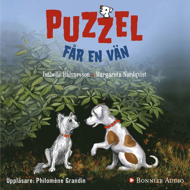 Isabelle Halvarsson - Puzzel får en vän, Ljudbok