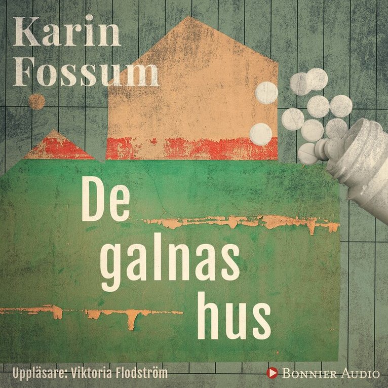 Karin Fossum - De galnas hus, Ljudbok