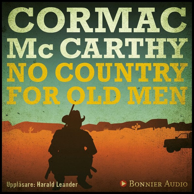 Cormac McCarthy - No country for old men, Ljudbok
