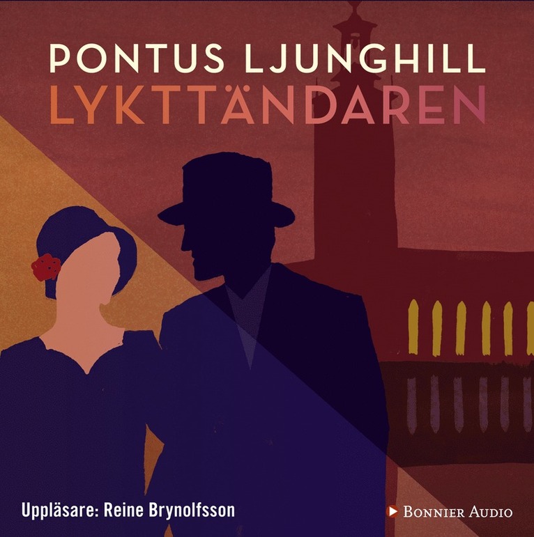 Pontus Ljunghill - Lykttändaren, Ljudbok