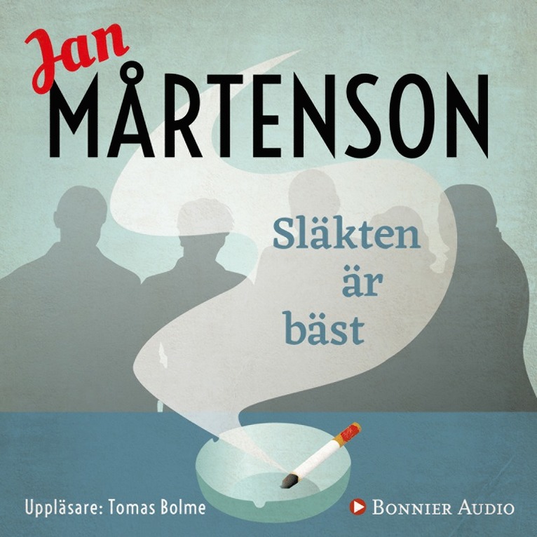 Jan Mårtenson - Släkten är bäst, Ljudbok