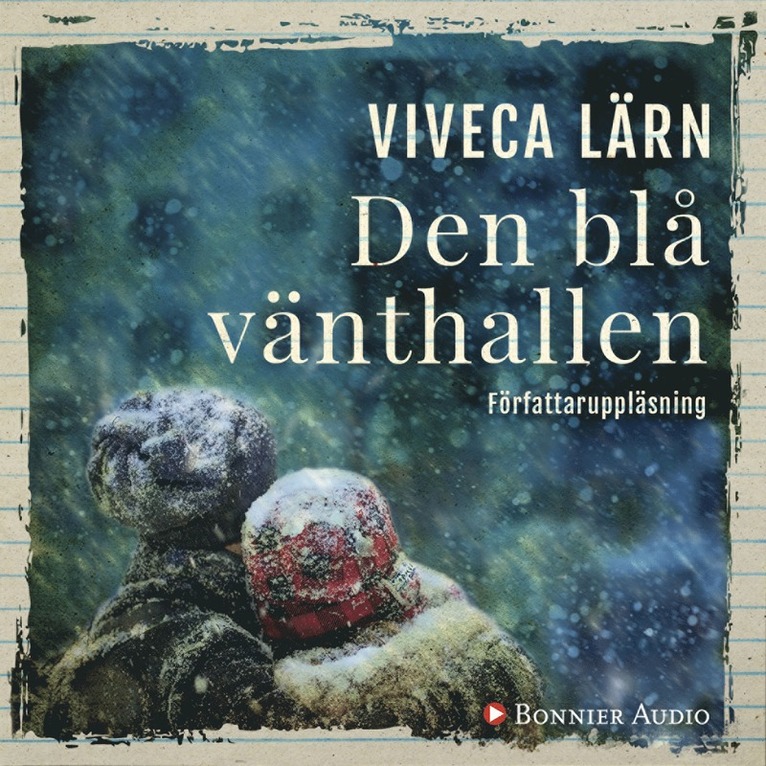 Viveca Lärn - Den blå vänthallen, Ljudbok