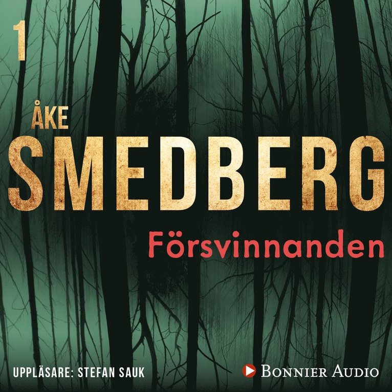 Åke Smedberg - Försvinnanden, Ljudbok