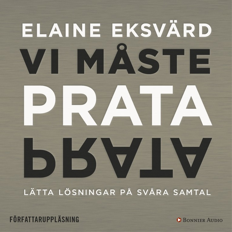Elaine Eksvärd - Vi måste prata : lätta lösningar på svåra samtal, Ljudbok