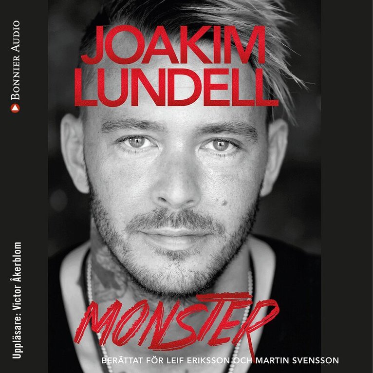 Joakim Lundell, Leif Eriksson, Martin Svensson - Monster, Ljudbok