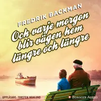 Och varje morgon blir v�gen hem l�ngre och l�ngre