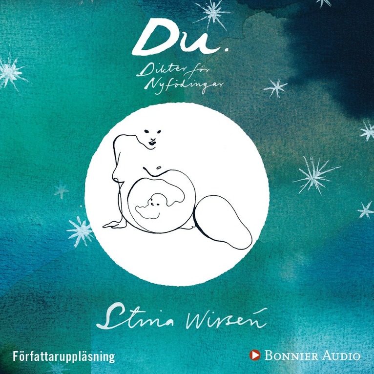 Stina Wirsén - Du. Dikter för nyfödingar, Ljudbok