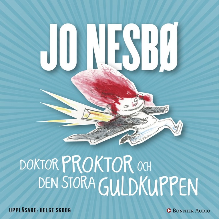 Jo Nesbø - Doktor Proktor och den stora guldkuppen, Ljudbok