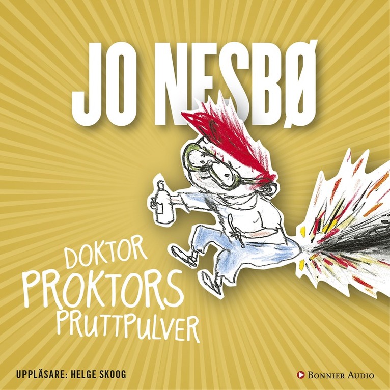 Jo Nesbø - Doktor Proktors pruttpulver, Ljudbok