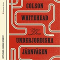 Den underjordiska järnvägen