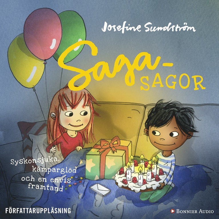 Josefine Sundström - Syskonsjuka, kämpaglöd och en envis framtand, Ljudbok