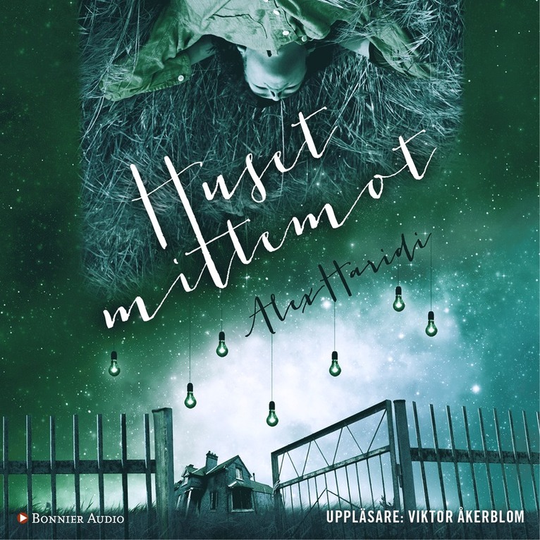 Alex Haridi - Huset mittemot, Ljudbok