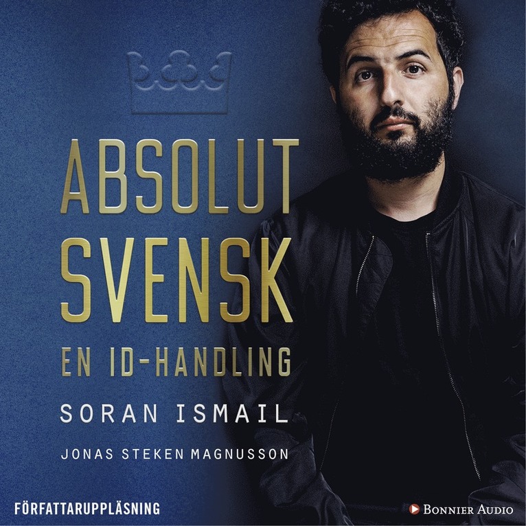 Soran Ismail, Jonas Magnusson - Absolut svensk : en ID-handling, Ljudbok