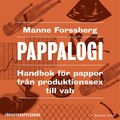 Pappalogi : handbok fr pappor frn produktionssex till vab