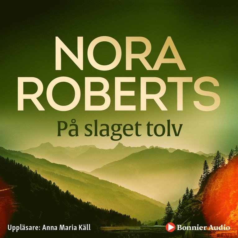 Nora Roberts - På slaget tolv, Ljudbok