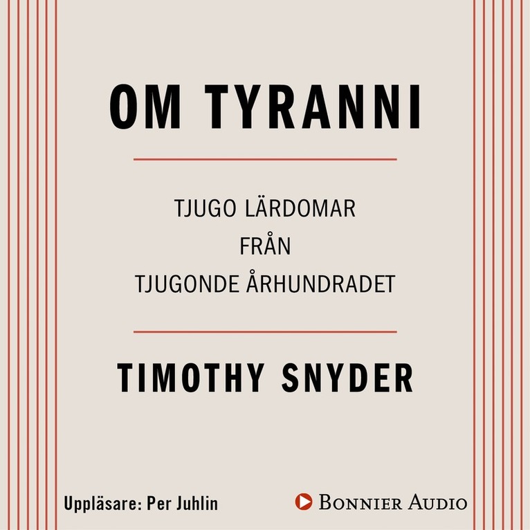 Timothy Snyder - Om tyranni : tjugo lärdomar från det tjugonde århundradet, Ljudbok