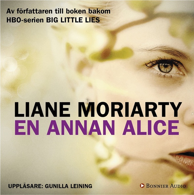 Liane Moriarty - En annan Alice, Ljudbok