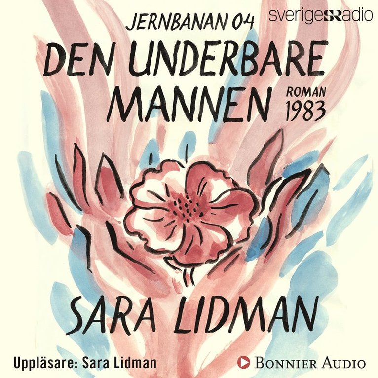 Sara Lidman - Den underbare mannen, Ljudbok