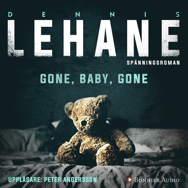 Dennis Lehane - Gone, Baby, Gone, Ljudbok