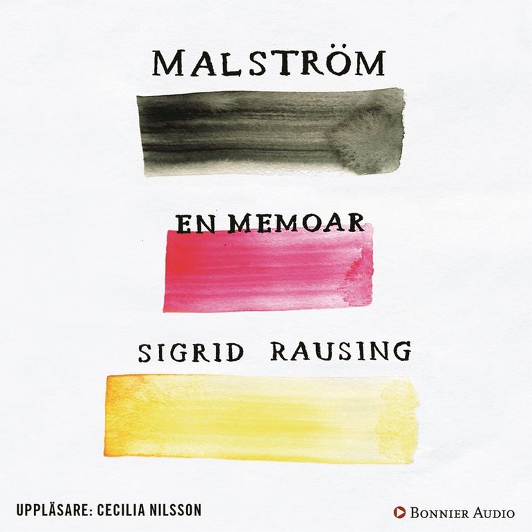 Sigrid Rausing - Malström, Ljudbok