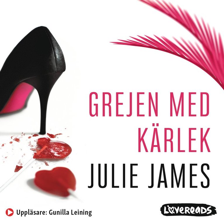 Julie James - Grejen med kärlek, Ljudbok