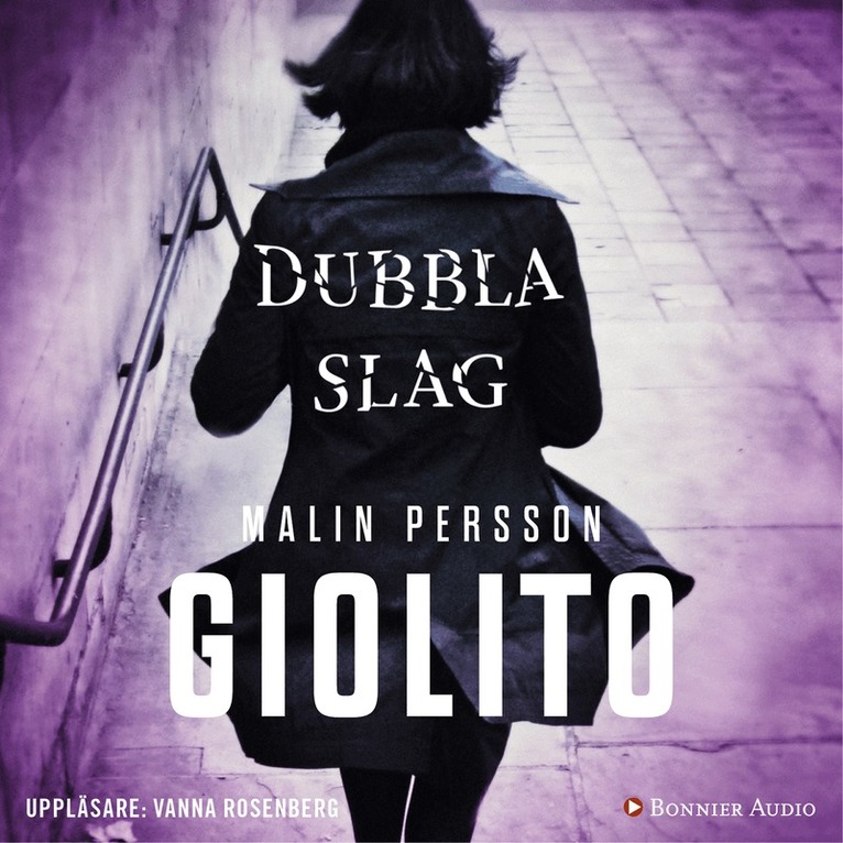 Malin Persson Giolito - Dubbla slag, Ljudbok
