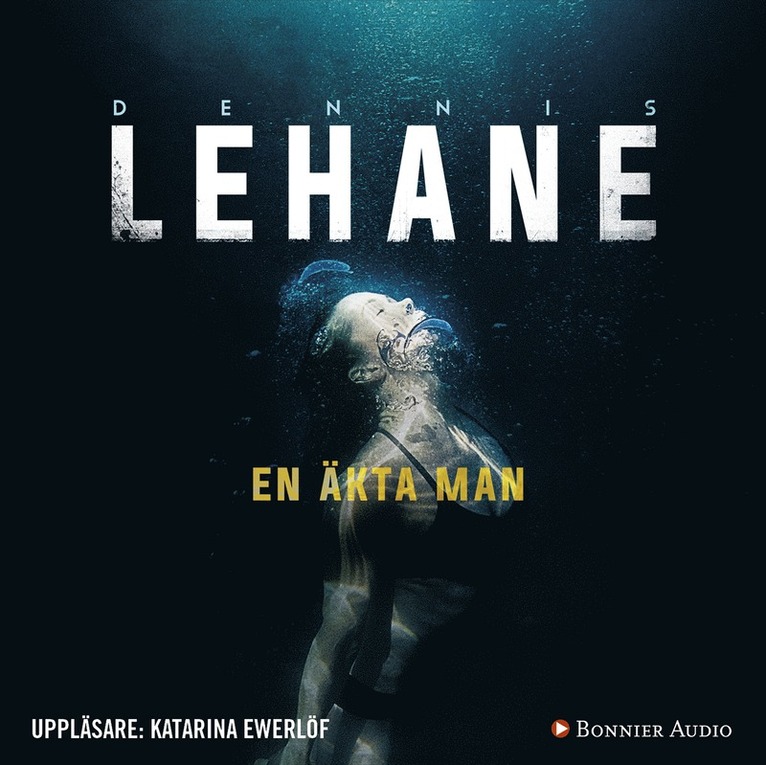 Dennis Lehane - En äkta man, Ljudbok