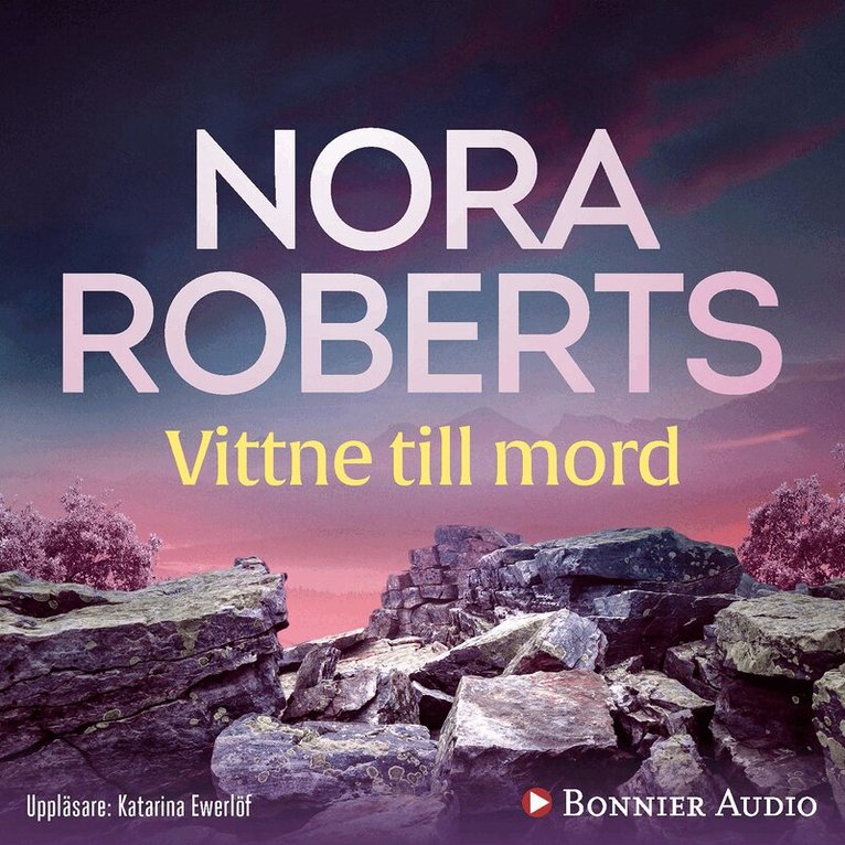 Nora Roberts - Vittne till mord, Ljudbok