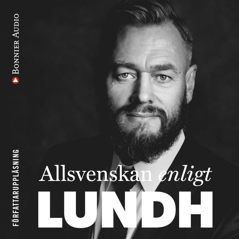 Olof Lundh - Allsvenskan enligt Lundh : makten, pengarna och tystnaden i svensk klubbfotboll, Ljudbok