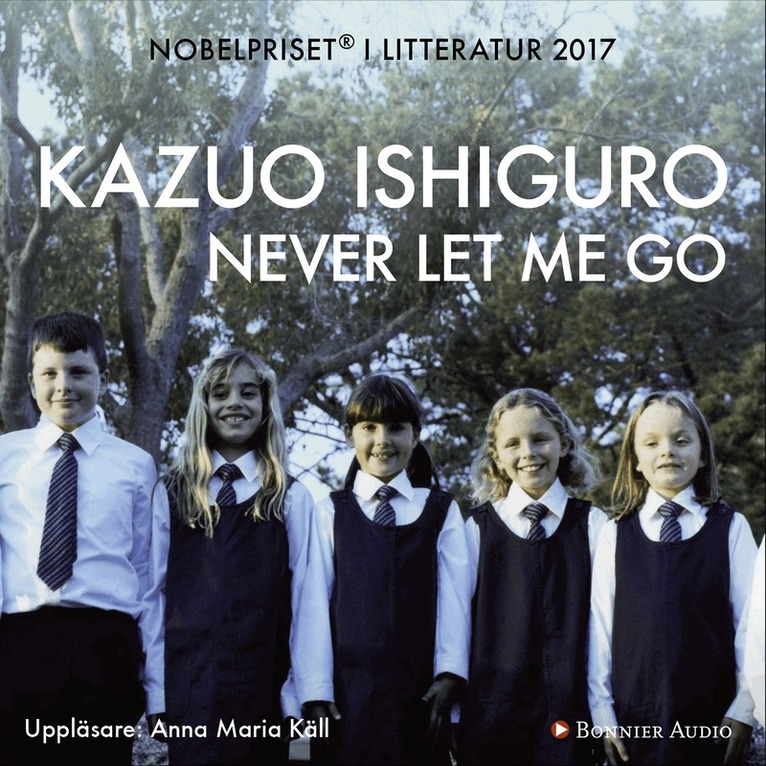 Kazuo Ishiguro - Never let me go, Ljudbok