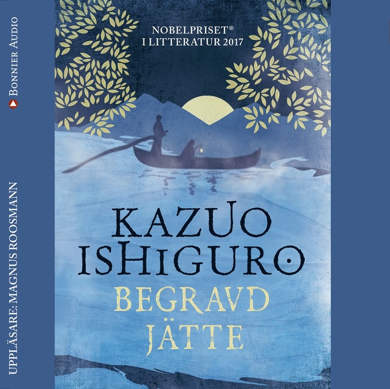 Kazuo Ishiguro - Begravd jätte, Ljudbok