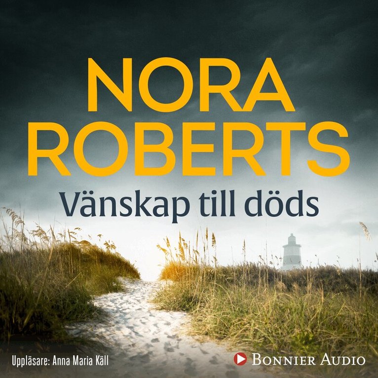 Nora Roberts - Vänskap till döds, Ljudbok
