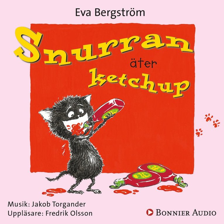 Eva Bergström, Annika Samuelsson - Snurran äter ketchup, Ljudbok
