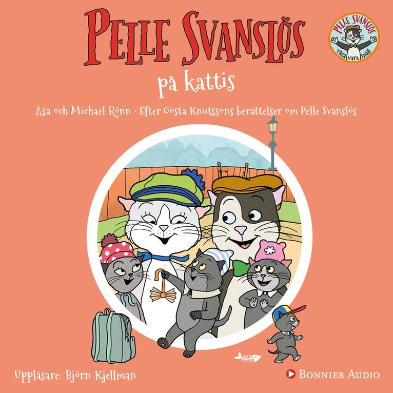 Gösta Knutsson, Åsa Rönn, Michael Rönn - Pelle Svanslös på kattis, Ljudbok