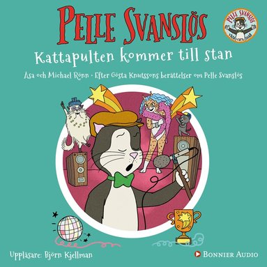 Gösta Knutsson, Åsa Rönn, Michael Rönn - Pelle Svanslös. Kattapulten kommer till stan, Ljudbok