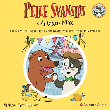 Gösta Knutsson, Åsa Rönn, Michael Rönn - Pelle Svanslös och taxen Max, Ljudbok
