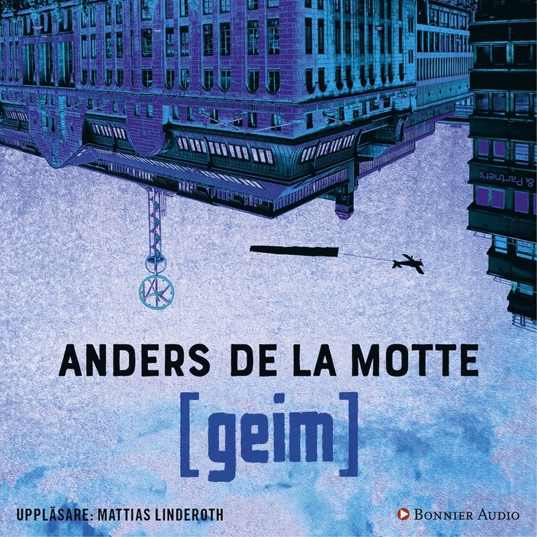 Anders de la Motte - Geim, Ljudbok