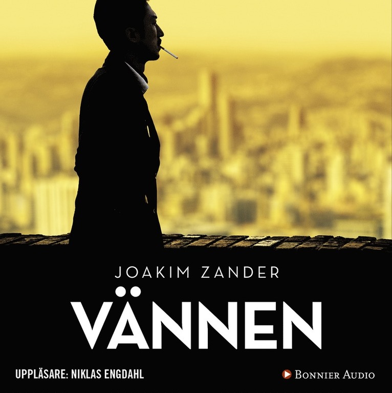 Joakim Zander - Vännen, Ljudbok