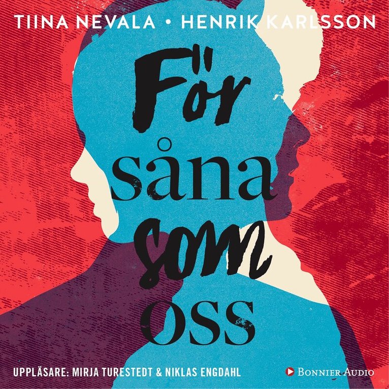 Henrik Karlsson, Tiina Nevala - För såna som oss, Ljudbok