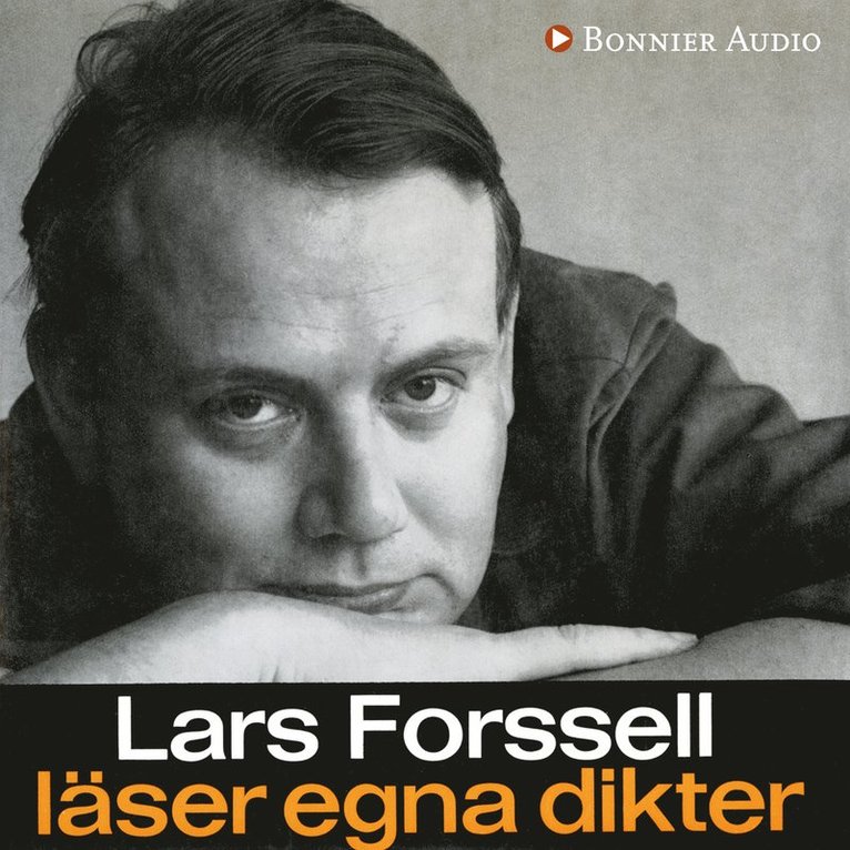 Lars Forssell - Lars Forssell läser egna dikter, Ljudbok