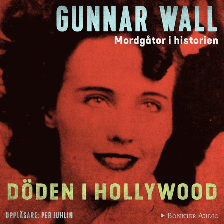 Gunnar Wall - Döden i Hollywood, Ljudbok