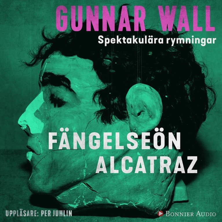 Gunnar Wall - Fängelseön Alcatraz, Ljudbok