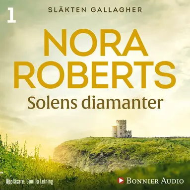 Nora Roberts - Solens diamanter, Ljudbok
